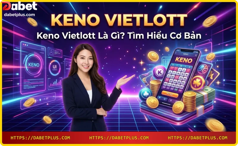 Keno Vietlott - quả cầu thủy tinh với các quả bóng số phát sáng, biểu tượng xổ số Vietlott