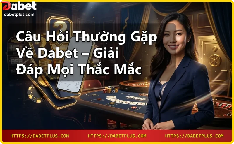 Quy trình đăng ký và nạp tiền Dabet - Minh họa nhanh chóng và tiện lợi
